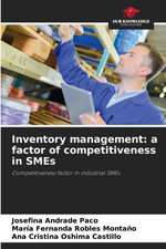 Inventory management: a factor of competitiveness in SMEs