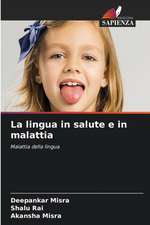 La lingua in salute e in malattia