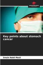 Key points about stomach cancer