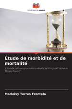 Étude de morbidité et de mortalité