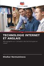 TECHNOLOGIE INTERNET ET ANGLAIS