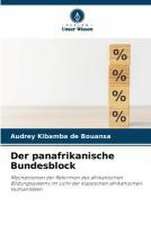 Der panafrikanische Bundesblock