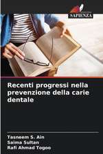 Recenti progressi nella prevenzione della carie dentale