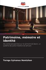 Patrimoine, mémoire et identité