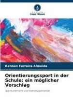 Orientierungssport in der Schule: ein möglicher Vorschlag