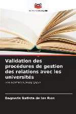 Validation des procédures de gestion des relations avec les universités