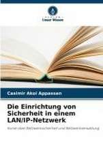 Die Einrichtung von Sicherheit in einem LAN/IP-Netzwerk