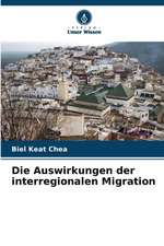 Die Auswirkungen der interregionalen Migration