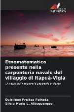 Etnomatematica presente nella carpenteria navale del villaggio di Itapuá-Vigia