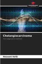 Cholangiocarcinoma