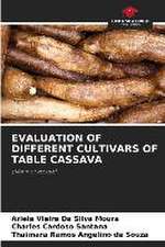 EVALUATION OF DIFFERENT CULTIVARS OF TABLE CASSAVA