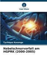 Nabelschnurvorfall am HGPRK (2000-2005)