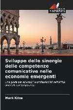 Sviluppo delle sinergie delle competenze comunicative nelle economie emergenti