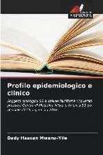 Profilo epidemiologico e clinico