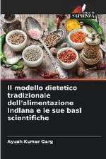 Il modello dietetico tradizionale dell'alimentazione indiana e le sue basi scientifiche