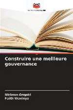 Construire une meilleure gouvernance