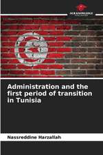 Administration and the first period of transition in Tunisia