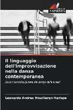 Il linguaggio dell'improvvisazione nella danza contemporanea