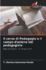 Il corso di Pedagogia e il campo d'azione del pedagogista