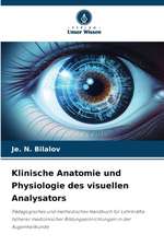 Klinische Anatomie und Physiologie des visuellen Analysators