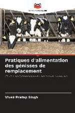 Pratiques d'alimentation des génisses de remplacement