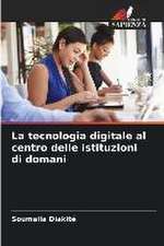 La tecnologia digitale al centro delle istituzioni di domani