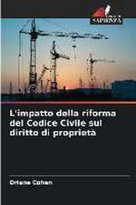 L'impatto della riforma del Codice Civile sul diritto di proprietà