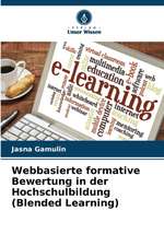 Webbasierte formative Bewertung in der Hochschulbildung (Blended Learning)