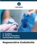 Regenerative Endodontie