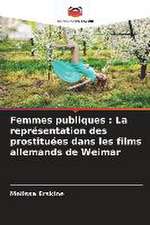 Femmes publiques : La représentation des prostituées dans les films allemands de Weimar