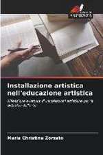 Installazione artistica nell'educazione artistica