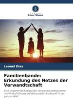 Familienbande: Erkundung des Netzes der Verwandtschaft