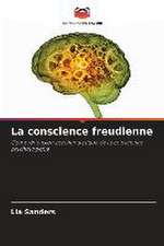 La conscience freudienne