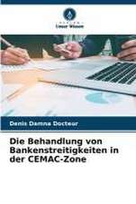 Die Behandlung von Bankenstreitigkeiten in der CEMAC-Zone