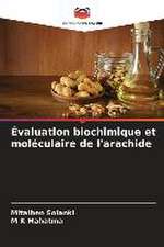 Évaluation biochimique et moléculaire de l'arachide