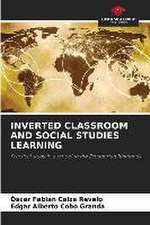 INVERTED CLASSROOM AND SOCIAL STUDIES LEARNING