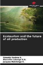 Ecotourism and the future of oil production