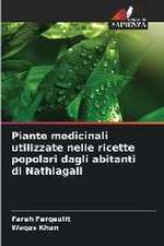 Piante medicinali utilizzate nelle ricette popolari dagli abitanti di Nathiagali