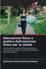 Educazione fisica e pratica dell'esercizio fisico per la salute