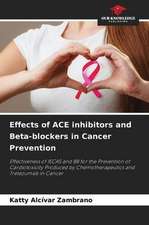 Effects of ACE inhibitors and Beta-blockers in Cancer Prevention