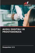 AUSILI DIGITALI IN PROSTODONZIA