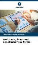 Weltbank, Staat und Gesellschaft in Afrika