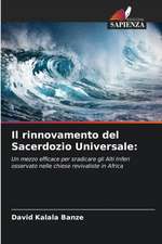 Il rinnovamento del Sacerdozio Universale: