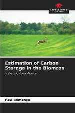 Estimation of Carbon Storage in the Biomass