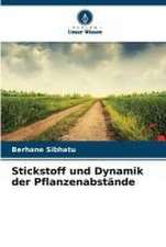 Stickstoff und Dynamik der Pflanzenabstände