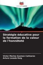 Stratégie éducative pour la formation de la valeur de l'honnêteté