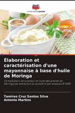 Élaboration et caractérisation d'une mayonnaise à base d'huile de Moringa