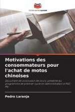 Motivations des consommateurs pour l'achat de motos chinoises