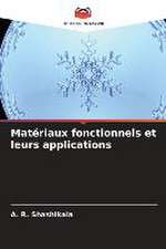 Matériaux fonctionnels et leurs applications