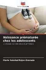 Naissance prématurée chez les adolescents